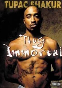 Tupac Shakur: Thug Immortal - amazon prime