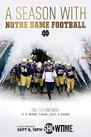 A Season With Notre Dame Football - TV Series