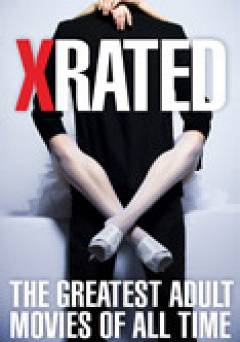 X-Rated: The Greatest Adult Movies of All Time - netflix