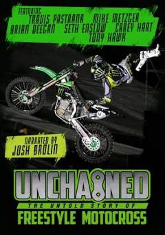 Unchained: The Untold Story of Freestyle Motocross - netflix