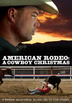 American Rodeo: A Cowboy Christmas - Movie