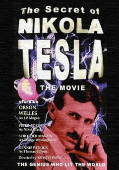 The Secret of Nikola Tesla - Movie