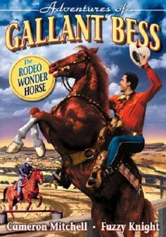 Adventures of Gallant Bess - Movie