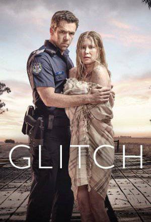 Glitch - TV Series