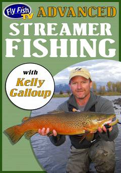 Advanced Streamer Fishing with Kelly Galloup - amazon prime
