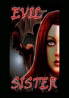 Evil Sister - Movie