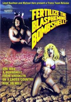 Fertilize the Blaspheming Bombshell - Movie