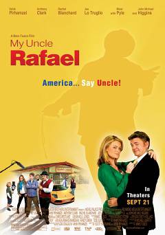 My Uncle Rafael - Movie