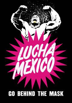 Lucha Mexico - Movie