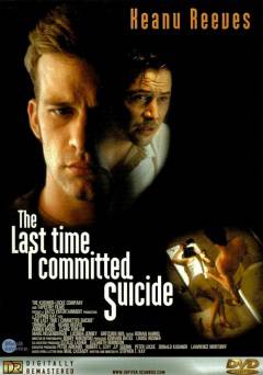 The Last Time I Committed Suicide - Movie