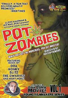 Pot Zombies - Movie