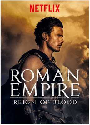 Roman Empire: Reign of Blood - netflix