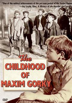The Childhood of Maxim Gorky - Movie