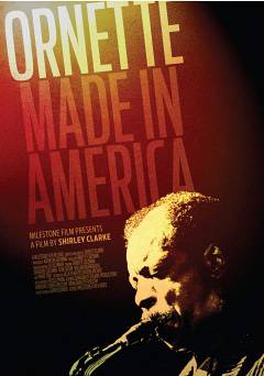 Ornette: Made in America - Movie