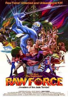 Raw Force - Movie