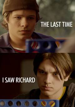 The Last Time I Saw Richard - Movie