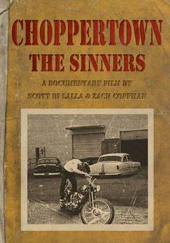 Choppertown: The Sinners - Movie