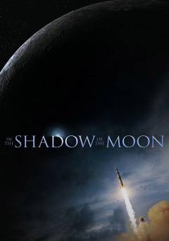 In the Shadow of the Moon - amazon prime