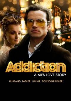 Addiction: A 60s Love Story - Movie