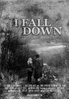 I Fall Down - Movie