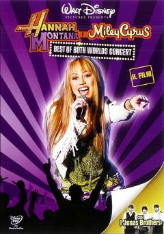 Hannah Montana and Miley Cyrus: Best of Both Worlds Concert - hbo