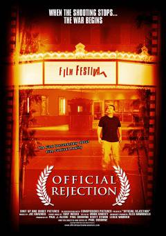 Official Rejection - Movie
