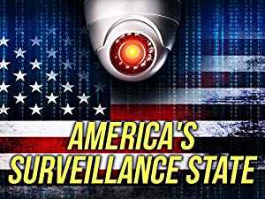 Americas Surveillance State - amazon prime