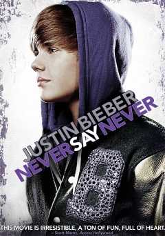 Justin Bieber: Never Say Never - hulu plus