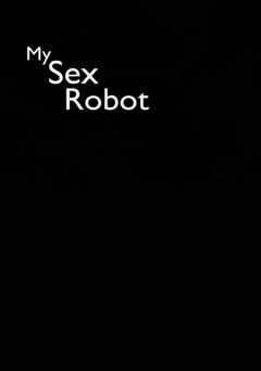 My Sex Robot - netflix