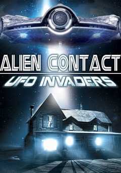 Alien Contact: UFO Invaders - Movie