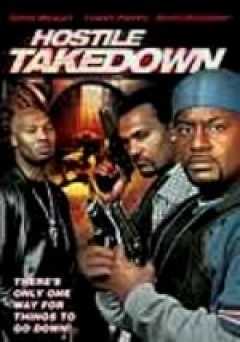Hostile Takedown - Movie