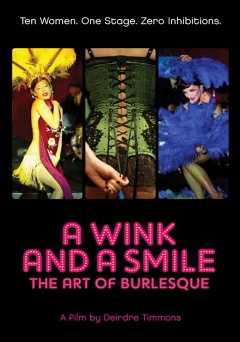 A Wink and a Smile: The Art of Burlesque