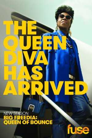 Big Freedia: Queen of Bounce - TV Series