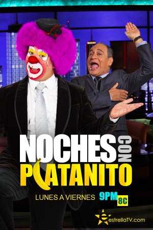 Noches con Platanito - TV Series