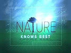 Xploration Nature Knows Best - TV Series
