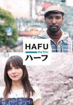 Hafu: The Mixed-Race Experience in Japan - Movie