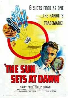 The Sun Sets at Dawn - Movie