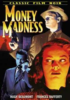 Money Madness - Movie