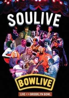 Soulive: Bowlive - Movie