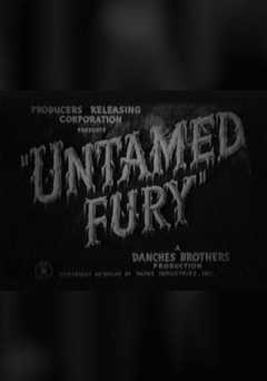 Untamed Fury - Movie