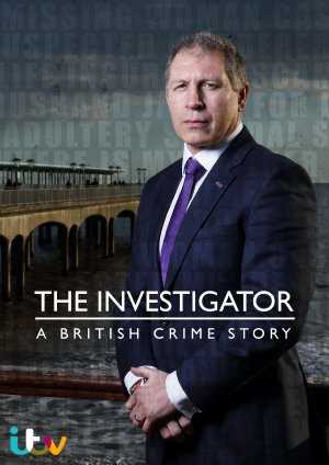 The Investigator: A British Crime Story - netflix