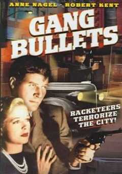Gang Bullets - Movie