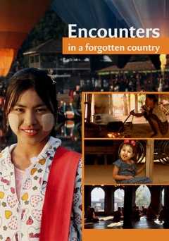 Burma: Encounters in a Forgotten Country - Movie