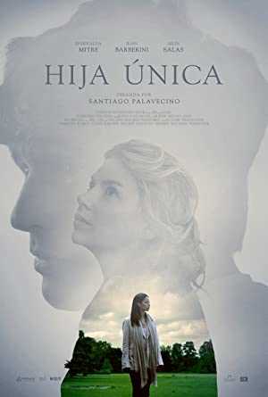 Hija Única - Movie