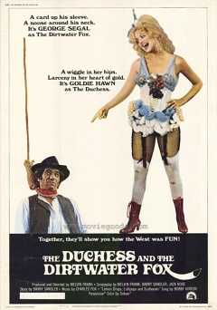 The Duchess & The Dirtwater Fox - Movie