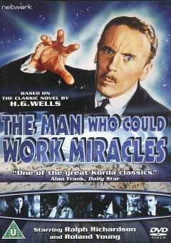 The Man Who Could Work Miracles - Movie