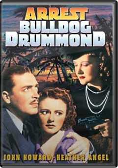 Arrest Bulldog Drummond - Movie