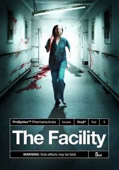 The Facility - SHOWTIME