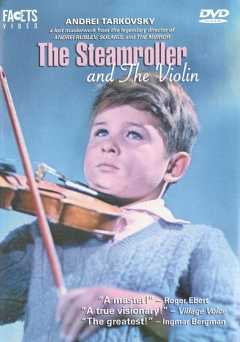 The Steamroller and the Violin - film struck