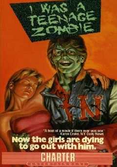 I Was a Teenage Zombie - Movie